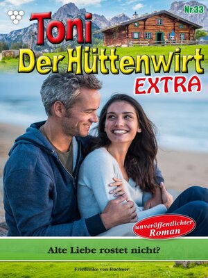 cover image of Toni der Hüttenwirt Extra 33 – Heimatroman